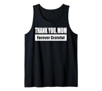THANK YOU, MOM - Forever Grateful / ¡Gracias, Mamá Camiseta sin Mangas
