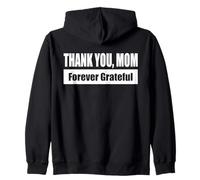 THANK YOU, MOM - Forever Grateful / ¡Gracias, Mamá Sudadera con Capucha