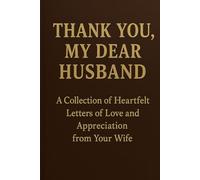 THANK YOU, MY DEAR HUSBAND