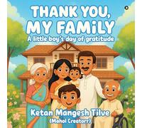 Thank You, My Family: A Little Boy's Day of Gratitude