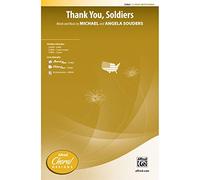 Thank You, Soldiers - Words and music by Michael and Angela Souders - Choral Octavo - 2-Part