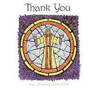 Thank You - Songs of Thanksgiving and Praise