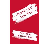 Thank You Teacher: 200 page hardback notebook with red and white cover