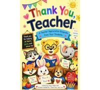 Thank You, Teacher: A Teacher Appreciation Keepsake from Your Students