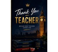 Thank You Teacher: Beautiful 104-page notebook and planner - an original and useful gift idea to thank a school teacher at the end of the school year (A5 format).
