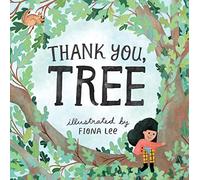 Thank You, Tree: A Board Book