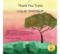 Thank You Trees: Appreciating Trees in English and Tigrinya