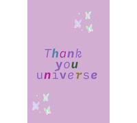 Thank you, Universe