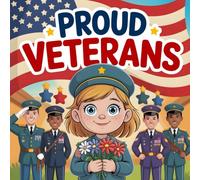 Thank you veterans: storybook about Honoring Heroes and American Pride for Young Readers