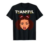 Thankful Black Queen Melanin Mujeres Niña Negra Chicas Mágicas Camiseta gráfica económica