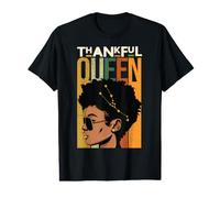 Thankful Black Queen Melanin Mujeres Niña Negra Chicas Mágicas Camiseta gráfica económica