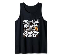 Thankful Blessed and Dressed in Stretch Pants Thanksgiving Camiseta sin Mangas