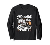 Thankful Blessed and Dressed in Stretch Pants Thanksgiving Manga Larga