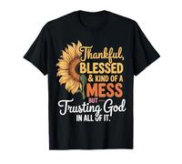 Thankful Blessed Kind of A Mess But Trusting God In All Camiseta