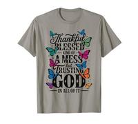 Thankful Blessed Kind of A Mess But Trusting God In All Camiseta