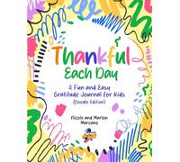 THANKFUL EACH DAY: A Fun and Easy Gratitude Journal for Kids (Doodle Edition)