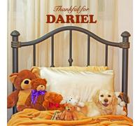 Thankful for Dariel: Personalized Picture Book with Love & Gratitude Rhymes for Kids, Toddlers, Baby Girl, Baby Boy & Dog Lovers of All Ages