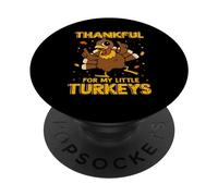 Thankful For My Little Turkeys Funny Thanksgiving Family PopSockets PopGrip Adhesivo