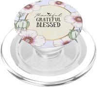 Thankful Grateful Blessed Floral Poppy Flower Inspirational PopSockets PopGrip para MagSafe