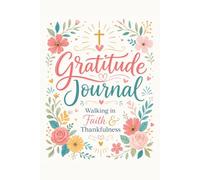 Thankful Hearts: A 90-Day Christian Gratitude Journal for Women