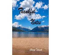 Thankful Notes: A Journal to Record the Kindness of Others and the Many Blessings in Your Life, Big or Small, with 100 Encouraging Bible Verses