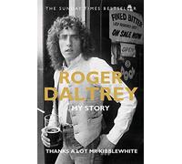 Thanks A Lot Mr Kibblewhite: My Story