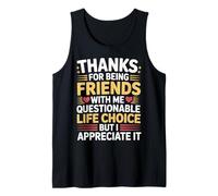 Thanks For Being My Friend ODD Choice But Thanks - Camiseta sin Mangas