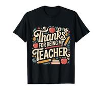 Thanks For Being My Teacher Apreciación del educador - Camiseta