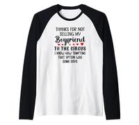 Thanks for Not Selling My Boyfriend to The Circus Valentine Camiseta Manga Raglan