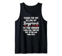 Thanks for Not Selling My Boyfriend to The Circus Valentine Camiseta sin Mangas