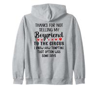Thanks for Not Selling My Boyfriend to The Circus Valentine Sudadera con Capucha