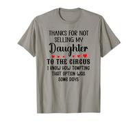 Thanks for Not Selling My Daughter to The Circus Son in Law Camiseta