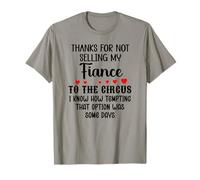 Thanks for Not Selling My Fiance to The Circus Bride & Groom Camiseta