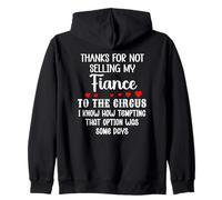 Thanks for Not Selling My Fiance to The Circus Bride Groom Sudadera con Capucha