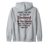 Thanks for Not Selling My Husband to The Circus Wife Couples Sudadera con Capucha