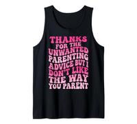 Thanks For The Unwanted Parenting Advice Camiseta sin Mangas