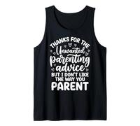 Thanks For The Unwanted Parenting Advice Camiseta sin Mangas