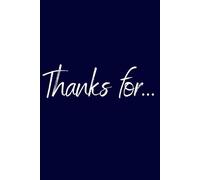 Thanks for...: Turn little joys into big wins with this gratitude guide!
