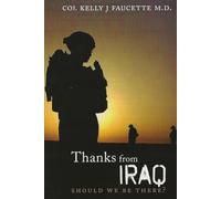 Thanks from IRAQ: SHOULD WE BE THERE?