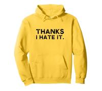 Thanks I Hate It Funny Sudadera con Capucha