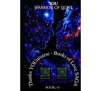 Thanks YOUniverse Love Books SAGA: The Call to YOU (Thanks YOUniverse - Books of Love SAGA)