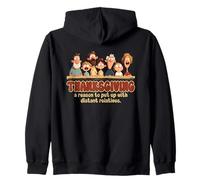 Thanksgiving a Reason to Put up with Distant Relatives Sudadera con Capucha