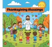 Thanksgiving Blessings:: A Catholic Coloring Book for Kids