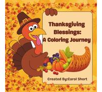 Thanksgiving Blessings: A Coloring Journey
