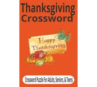 thanksgiving book: • “Festive Holiday Word Fun” • “A Thanksgiving Puzzle Collection” • “Harvest-Themed Word Challenges” • “Cozy Puzzles for Fall” • ... fun with a thanksgiving crossword puzzle book