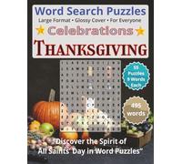Thanksgiving - Celebrations - Word Searches for Everyone: A themed word search puzzle book series created for celebrating Special Moments and Events throughout the Year! (Word Search Celebrations)