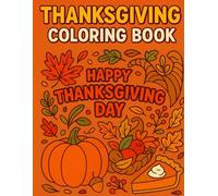 Thanksgiving Coloring Book: 50 Festive & Fun Designs for Kids (Kids Activity Books)