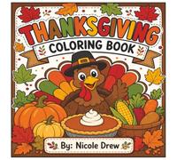 Thanksgiving Coloring Book: Celebrate Family - Be Thankful! (Holiday Fun Coloring Series)