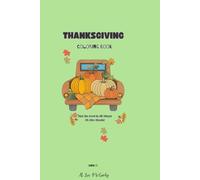Thanksgiving Coloring Book: Oh Give Thanks