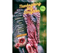 Thanksgiving Day Slaughter